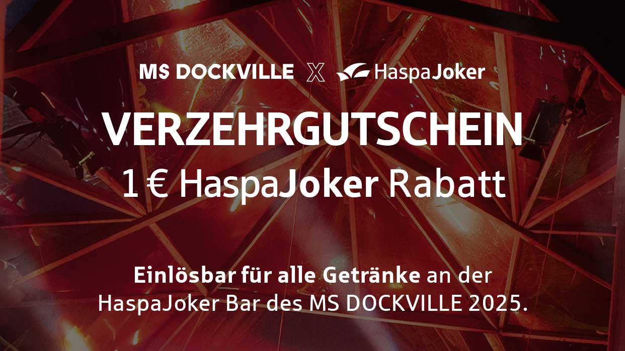 Verzehrgutschein für 1€ HaspaJoker Rabatt auf alle Getränke an der HaspaJoker Bar des MS Dockville 2025.