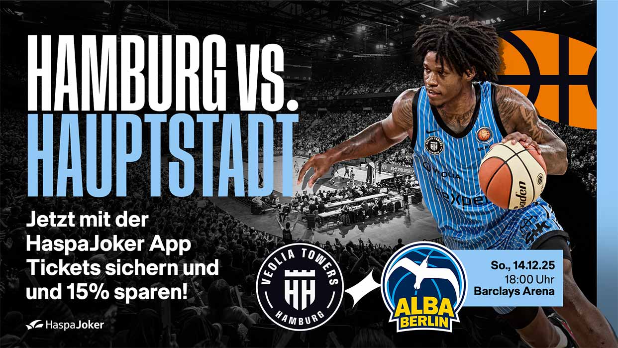 Keyvisual für ein Basketballspiel zwischen Hamburg und Berlin mit Logos der Teams Veolia Towers Hamburg und Alba Berlin, Spieltermin und Hinweis auf HaspaJoker App für Ticketkauf und Rabatt.
